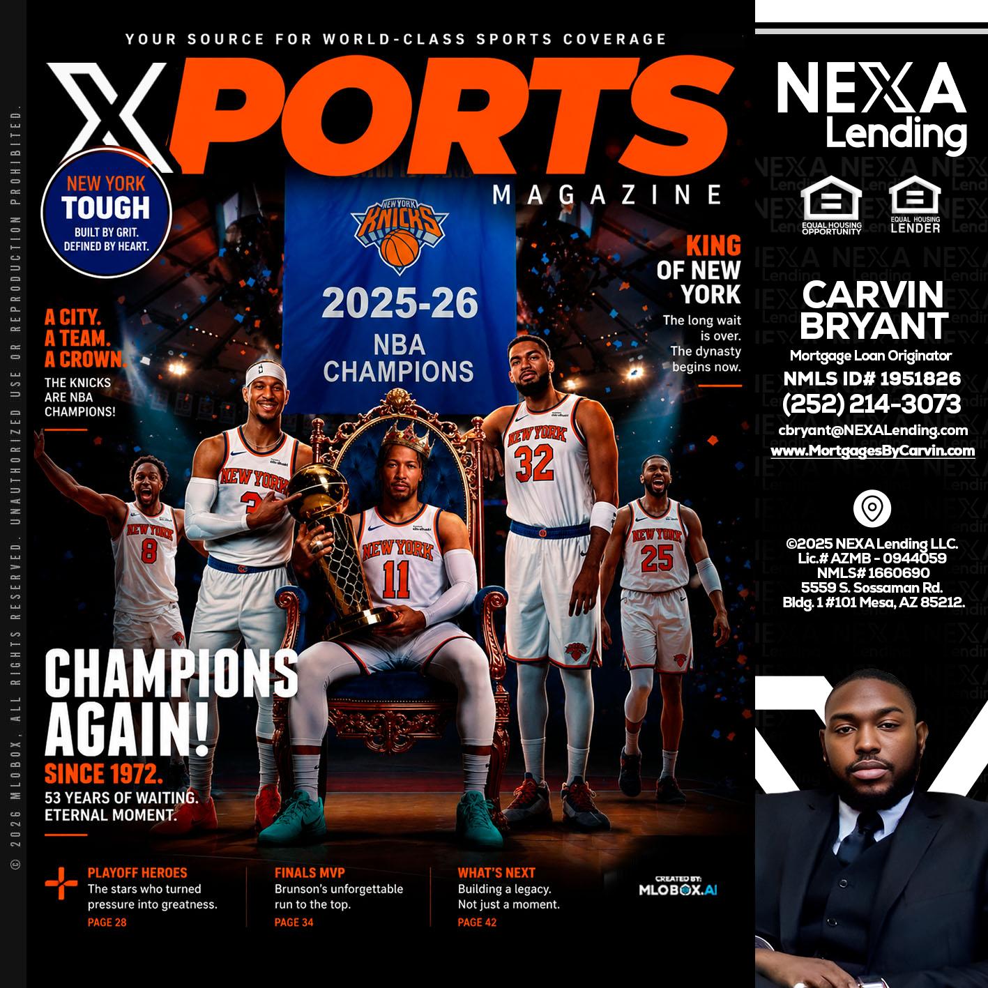 XPORTS MAGAZINE - Carvin Bryant -Mortgage Loan Originator