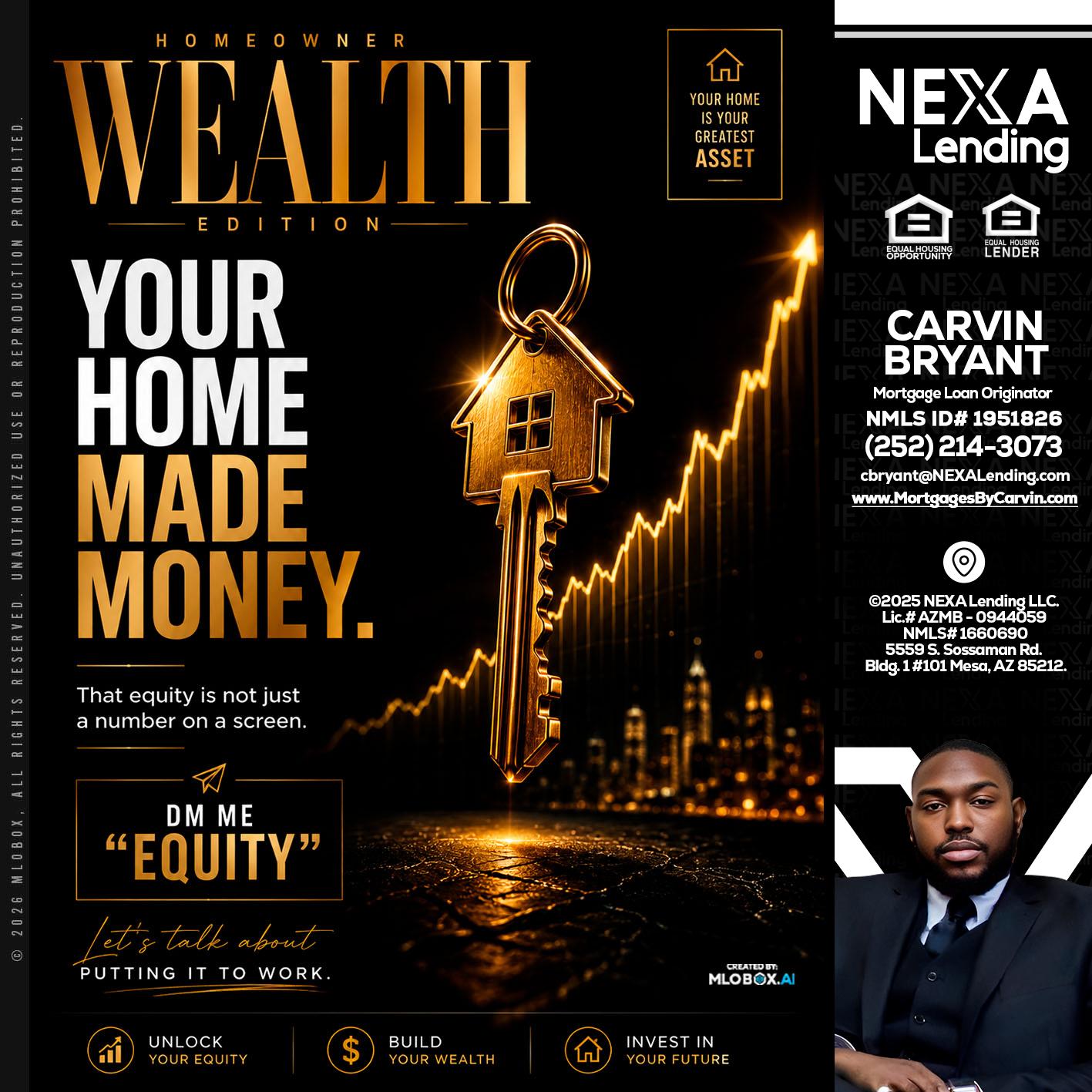 YOUR HOME MADE - Carvin Bryant -Mortgage Loan Originator