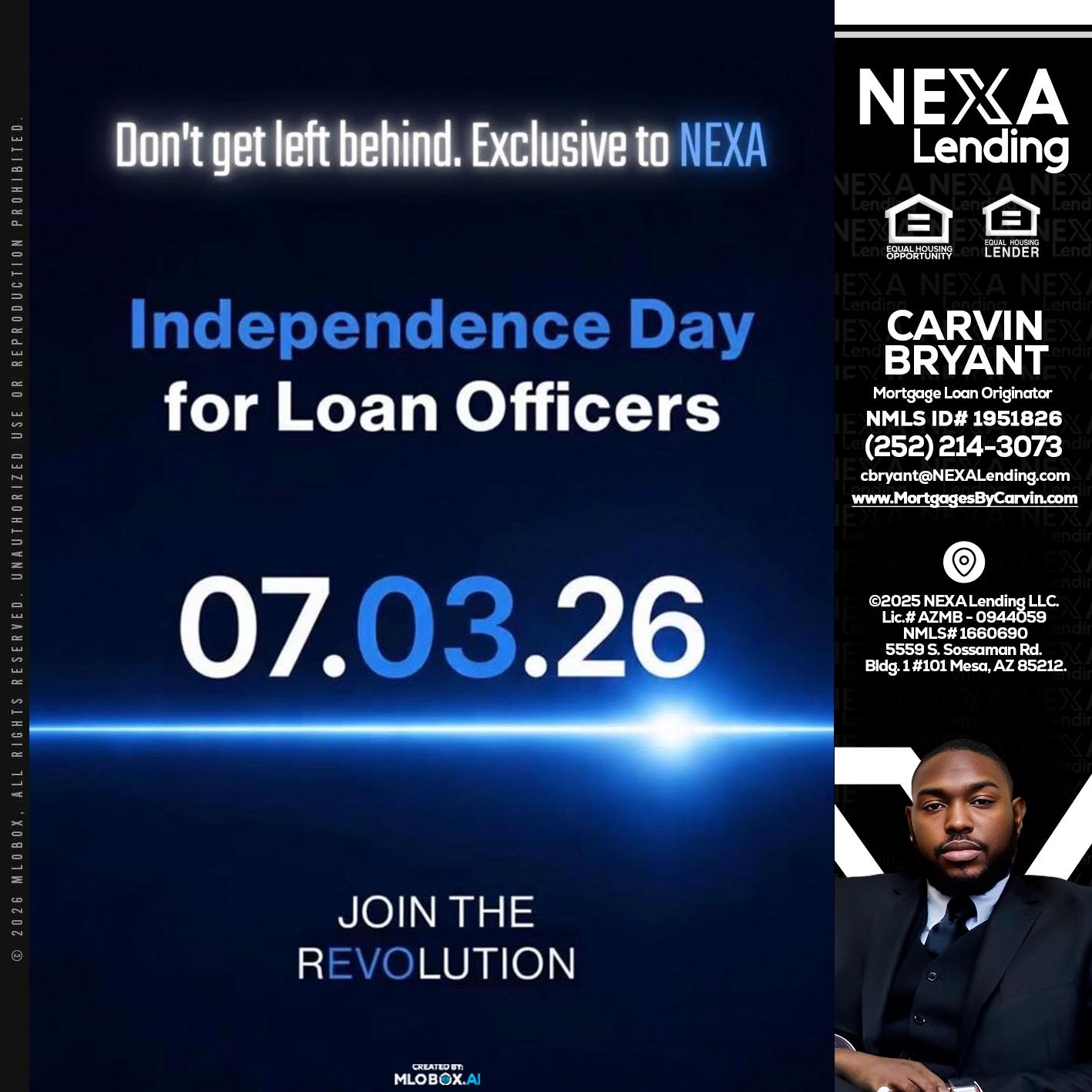 INDEPENDENCE DAY - Carvin Bryant -Mortgage Loan Originator