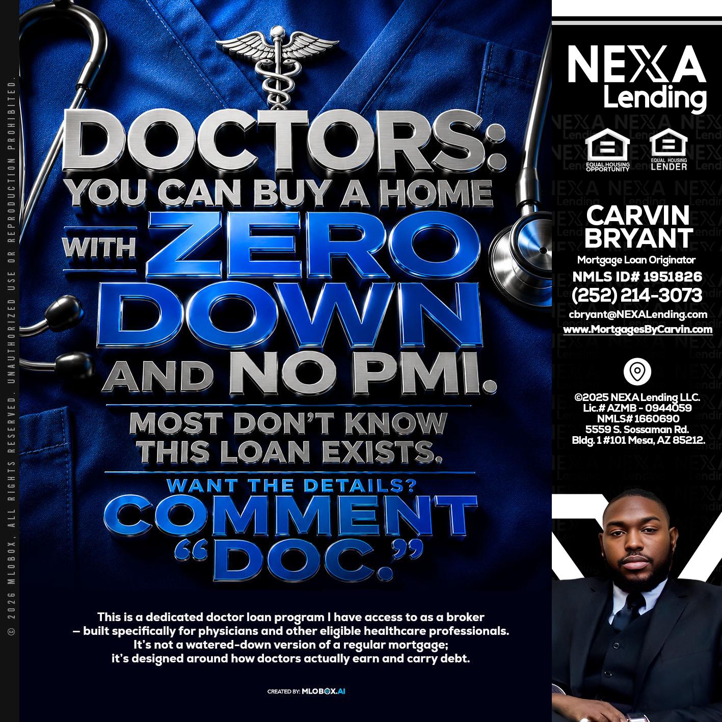 DOCTORS YOU CAN BUY - Carvin Bryant -Mortgage Loan Originator
