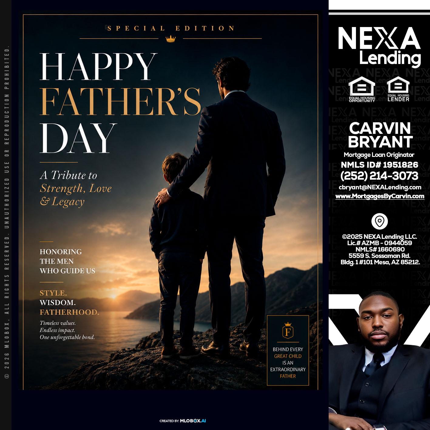 HAPPY FATHERS DAY - Carvin Bryant -Mortgage Loan Originator