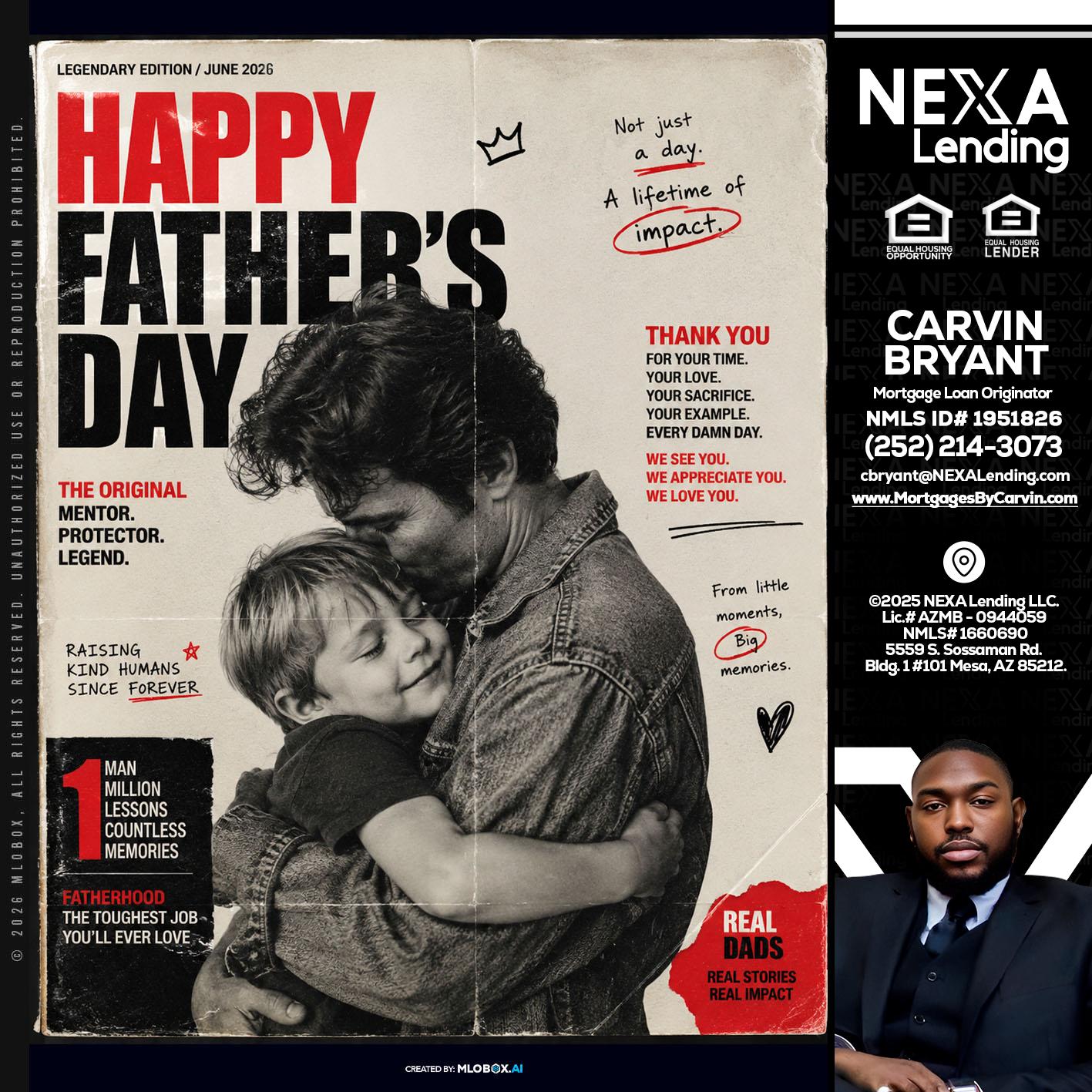 HAPPY FATHERS DAY - Carvin Bryant -Mortgage Loan Originator