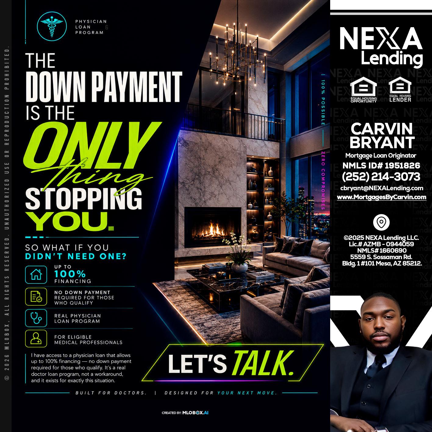 THE DOWN PAYMENT - Carvin Bryant -Mortgage Loan Originator