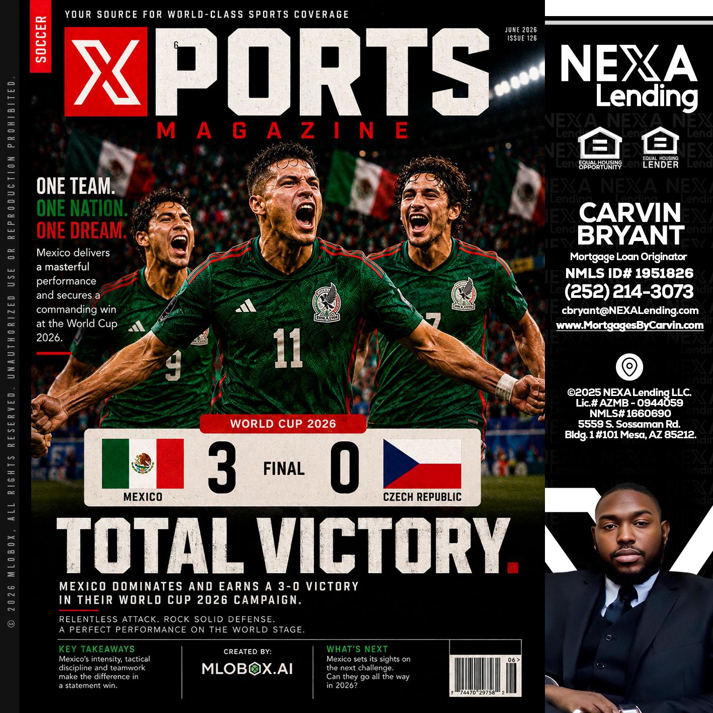 World Cup 2026 MEX 1-0 CZECH - Carvin Bryant -Mortgage Loan Originator