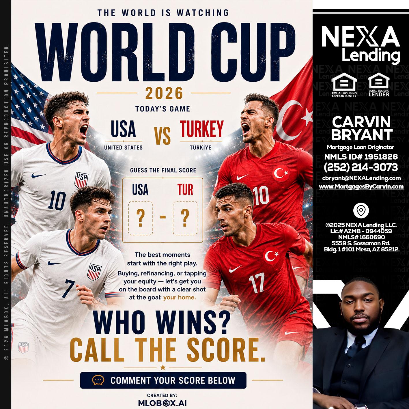 WORLD CUP 2026 - Carvin Bryant -Mortgage Loan Originator