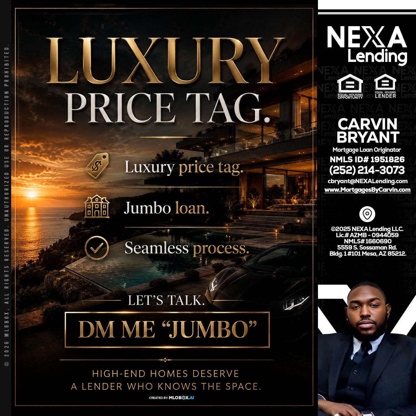 LUXURY PRICE - Carvin Bryant -Mortgage Loan Originator