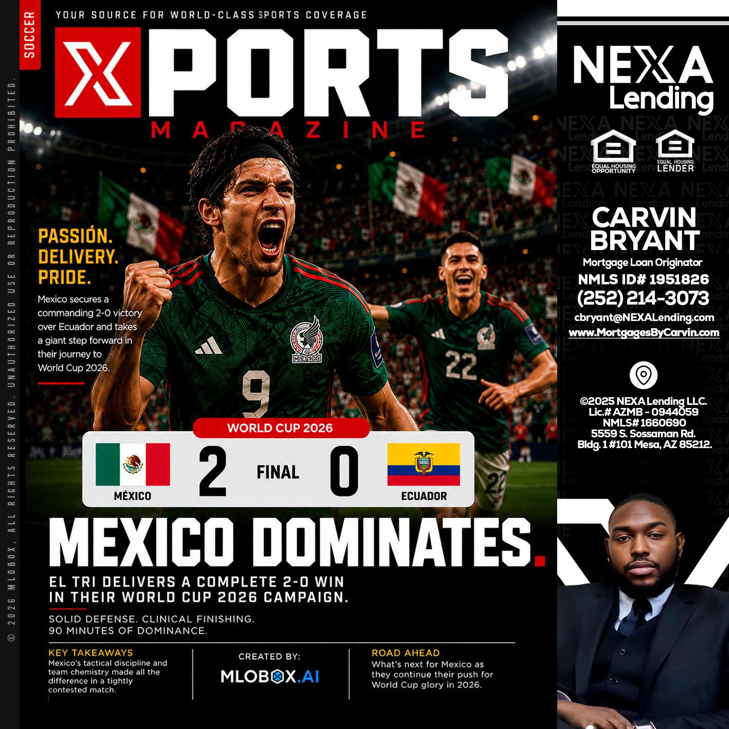 XPORTS MEX 2-0 ECUADOR - Carvin Bryant -Mortgage Loan Originator
