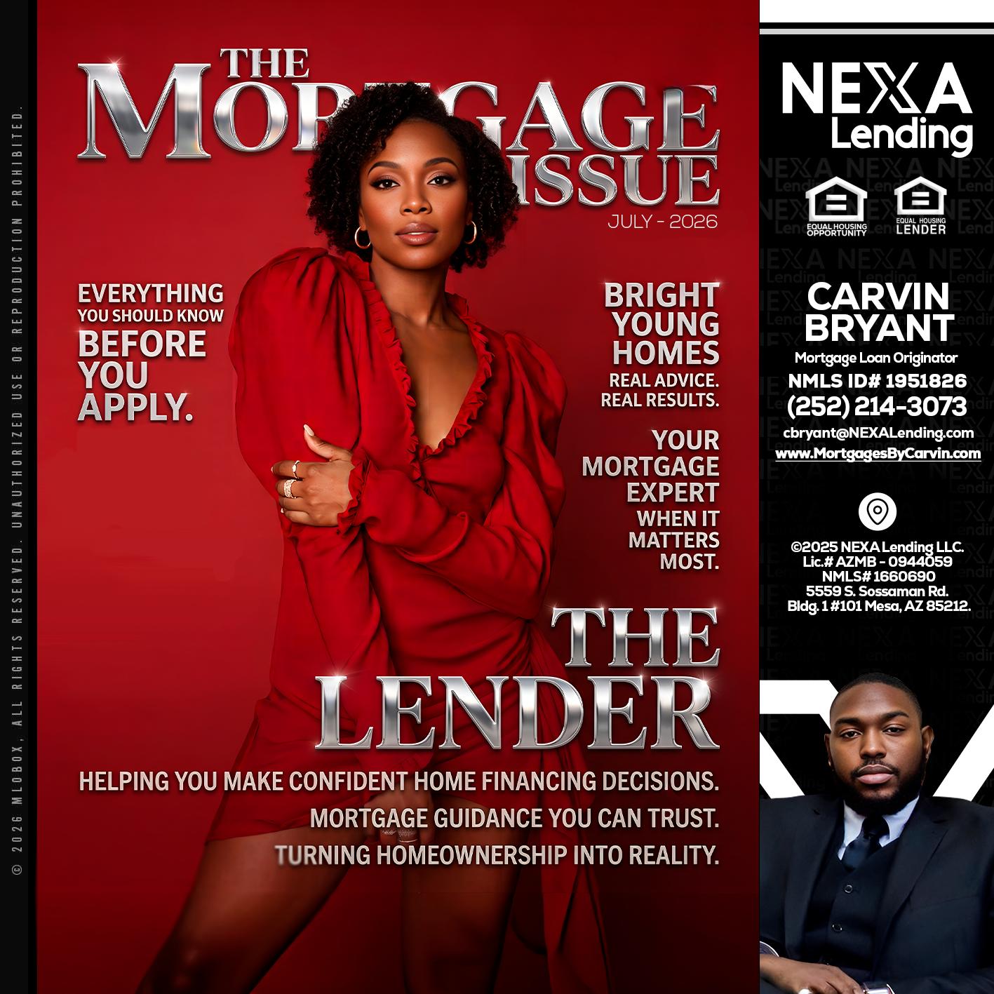 THE MORTGAGE ISSUE JULY - Carvin Bryant -Mortgage Loan Originator