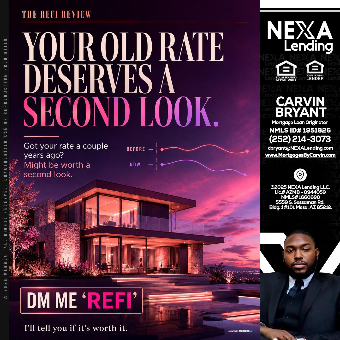 YOUR OLD - Carvin Bryant -Mortgage Loan Originator