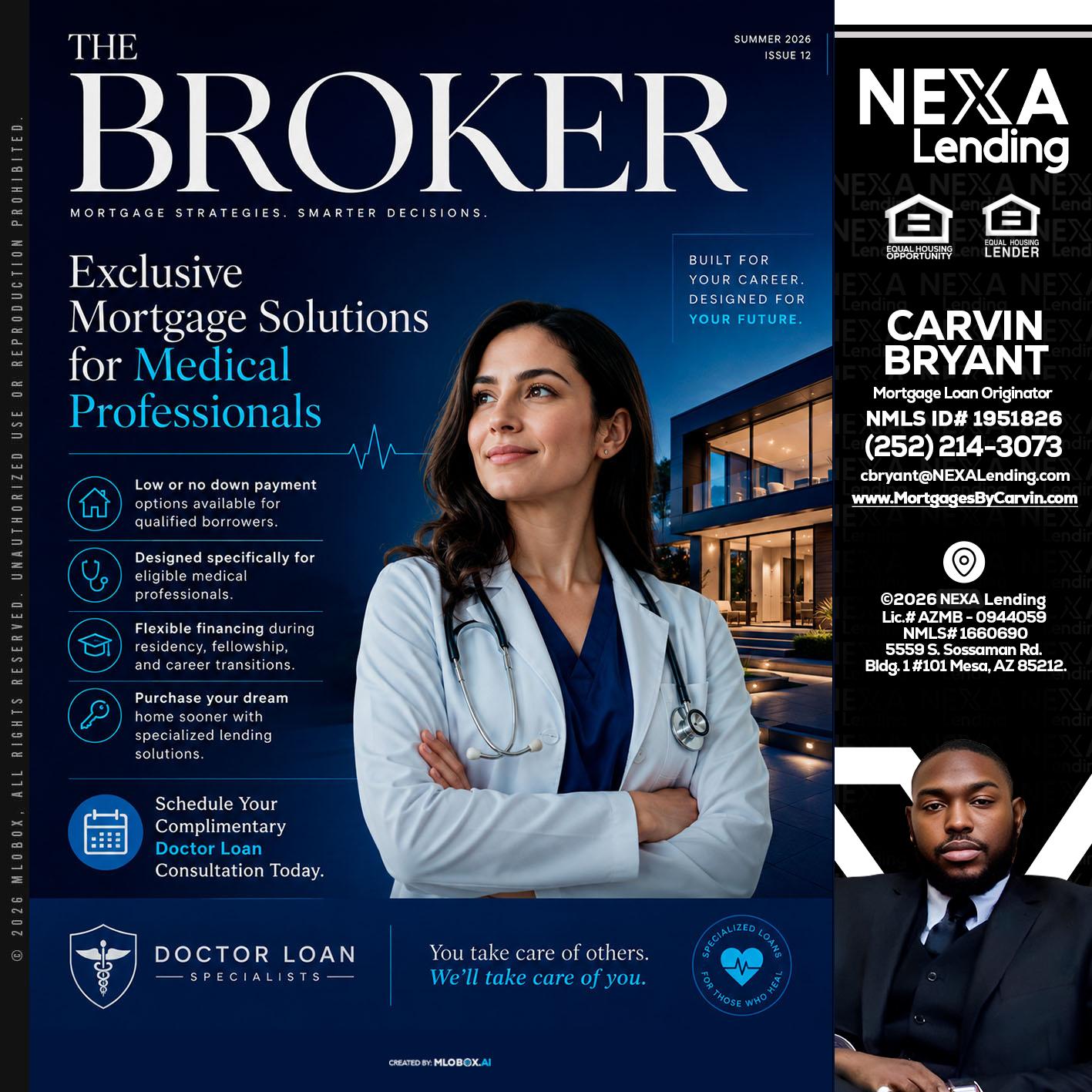 THE BROKER - Carvin Bryant -Mortgage Loan Originator