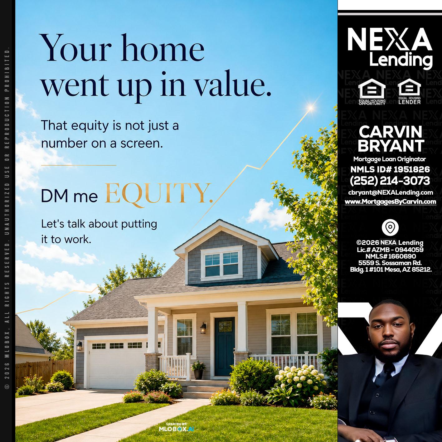 YOUR HOME - Carvin Bryant -Mortgage Loan Originator