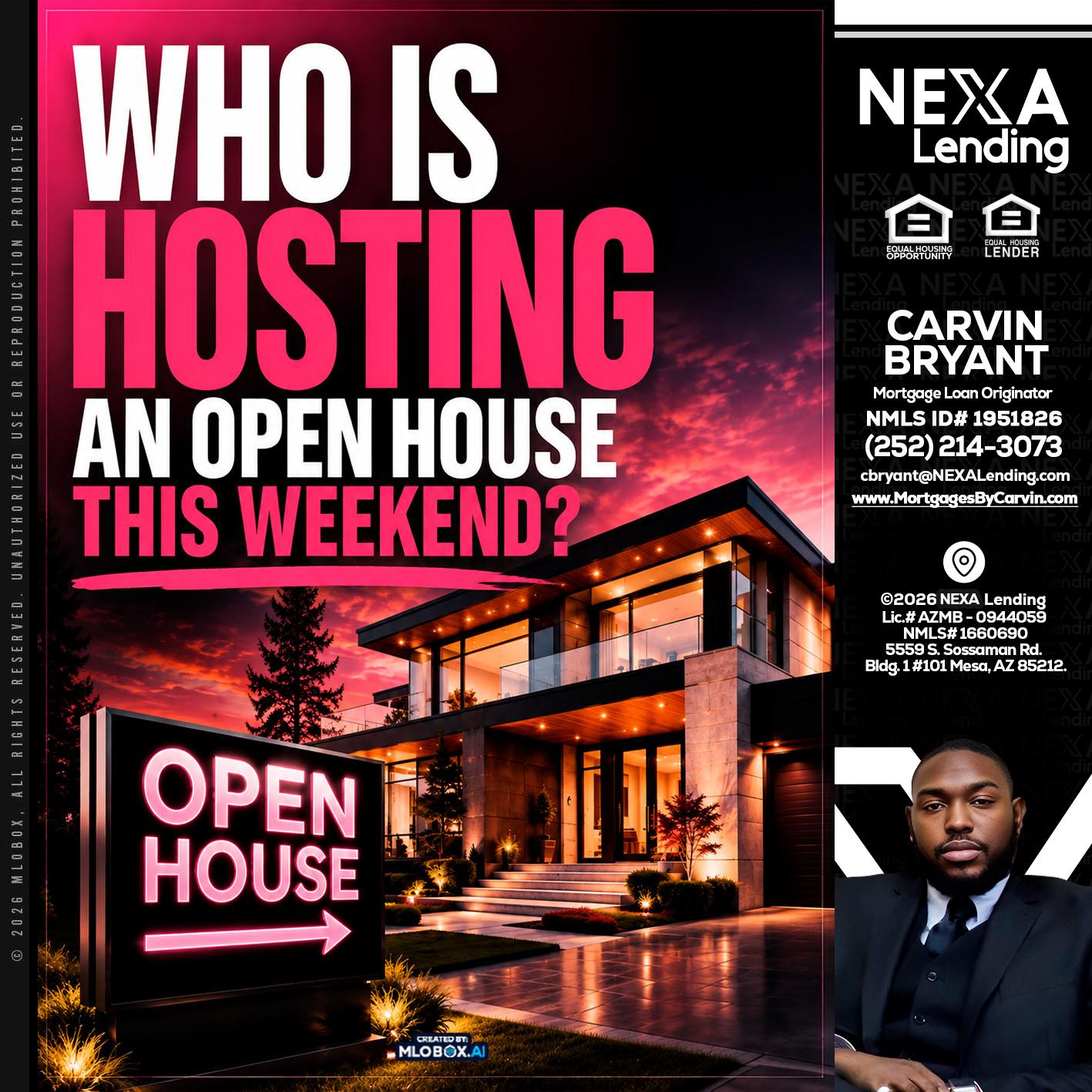 who's is hosting - Carvin Bryant -Mortgage Loan Originator