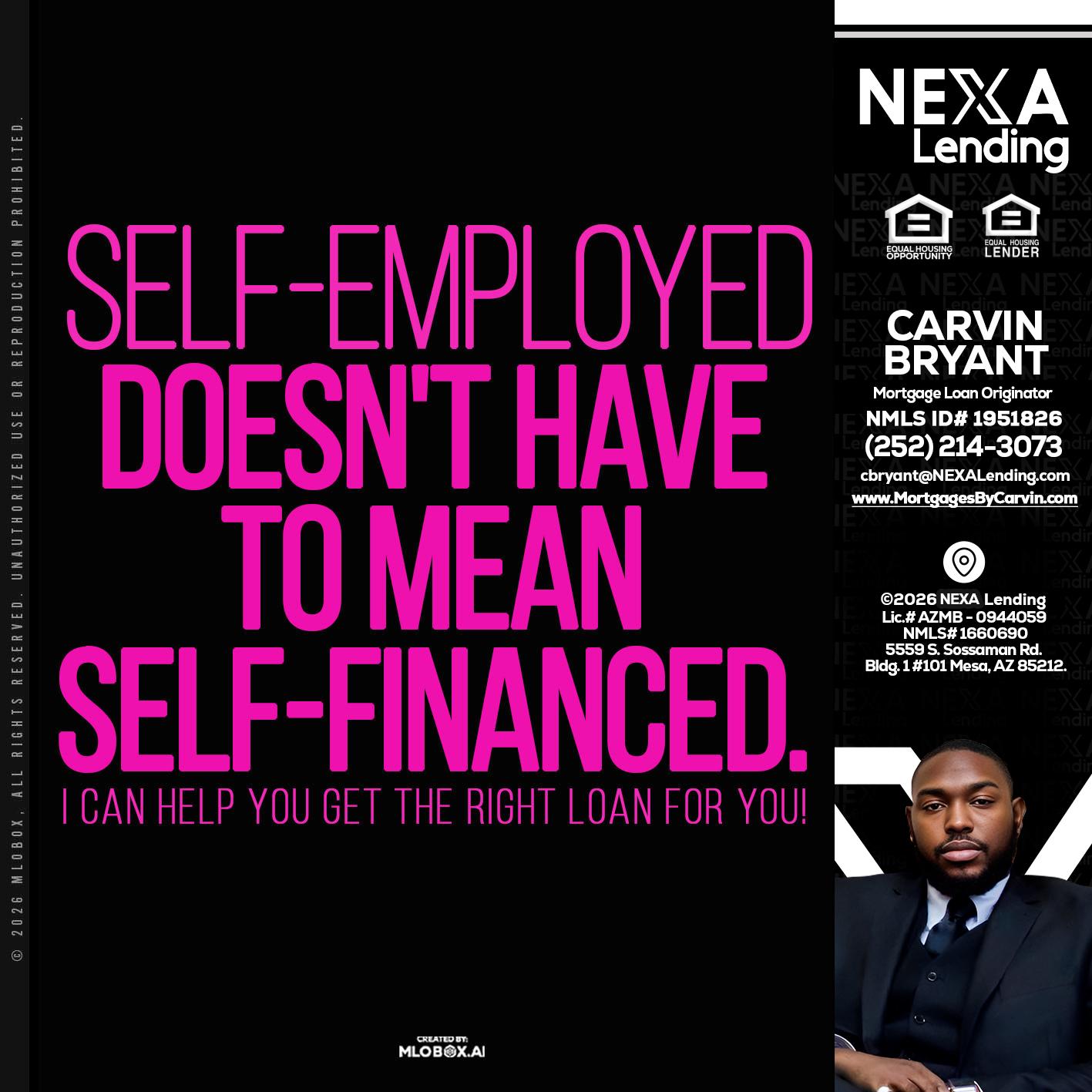 self employed - Carvin Bryant -Mortgage Loan Originator