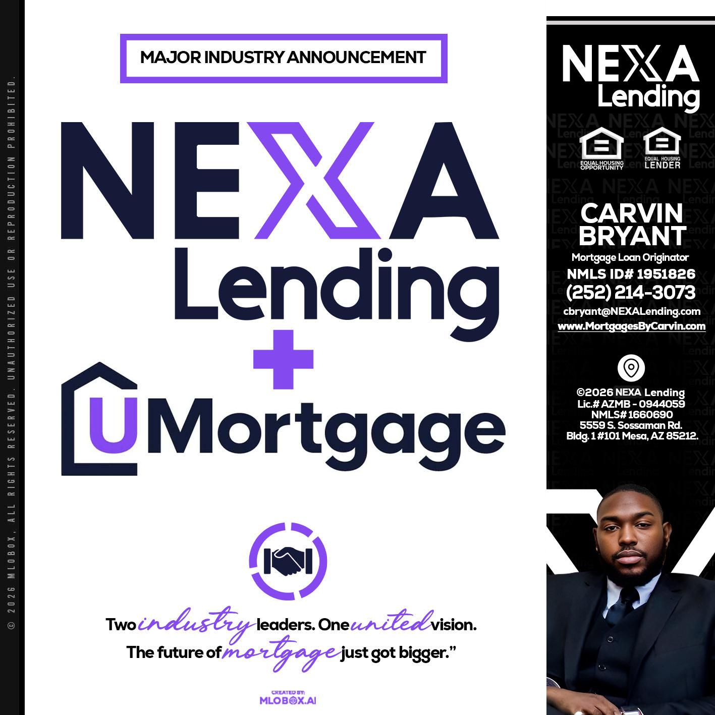 NEXA LENDING U MORTGAGE - Carvin Bryant -Mortgage Loan Originator