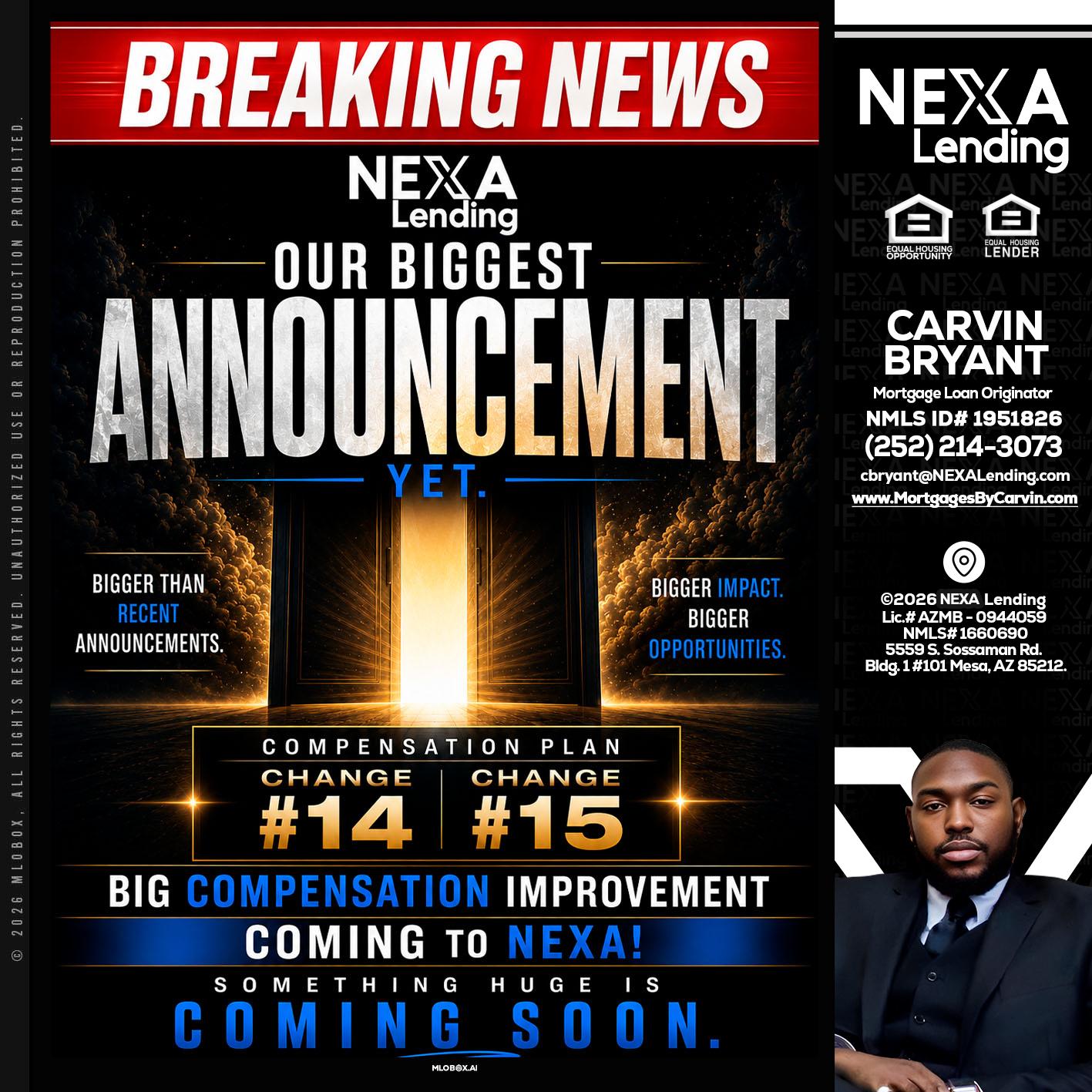 BREAKING NEWS - Carvin Bryant -Mortgage Loan Originator