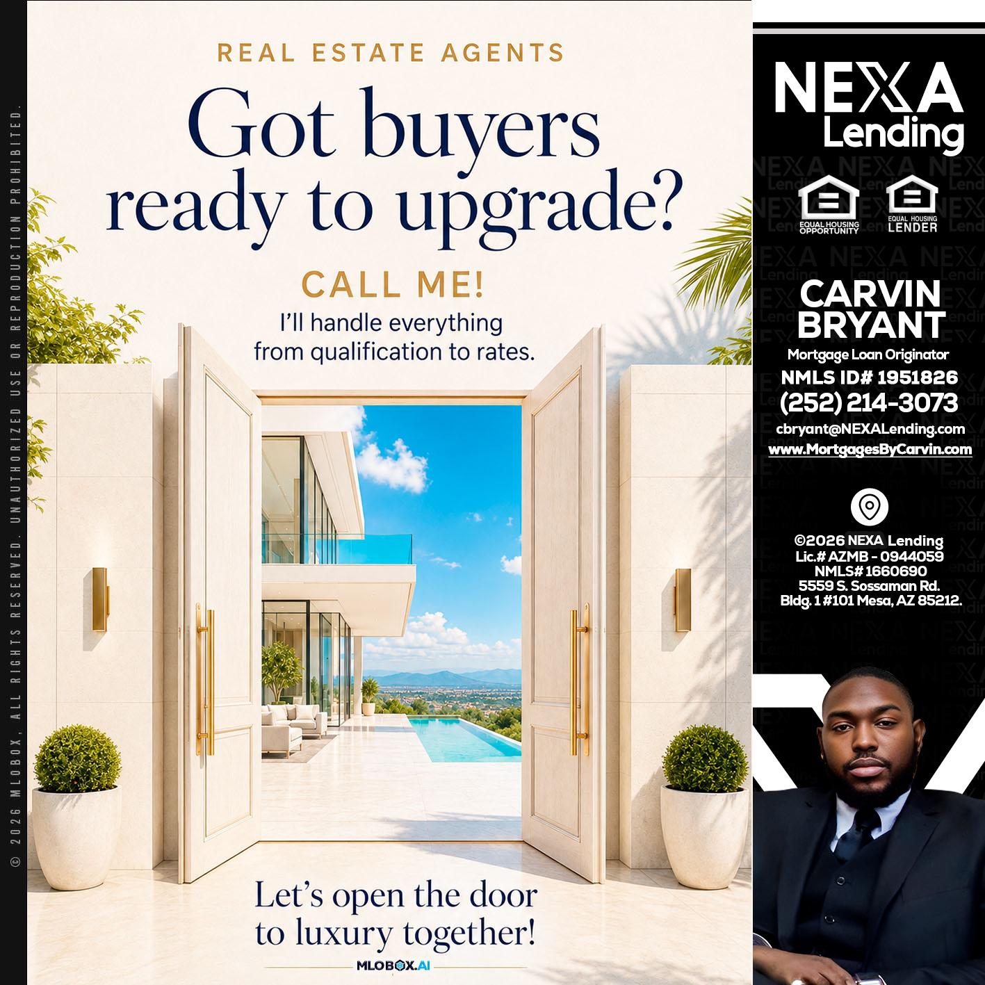 got buyers? - Carvin Bryant -Mortgage Loan Originator